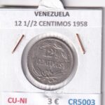 CR5003 MONEDA VENEZUELA 12 1//2 CENTIMOS 1958 CU-NI