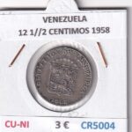 CR5004 MONEDA VENEZUELA 12 1//2 CENTIMOS 1958 CU-NI
