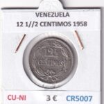 CR5007 MONEDA VENEZUELA 12 1//2 CENTIMOS 1958 CU-NI