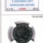 CRCAP196 MONEDA ESPAÑA ALFONSO XII 5 CENTIMOS 1877 BARCELONA OM EBC
