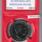 CRCAP200 MONEDA ESPAÑA ALFONSO XII 10 CENTIMOS 1879 BARCELONA OM EBC