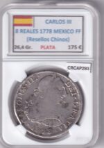 CRCAP293 MONEDA ESPAÑA CARLOS III 8 REALES 1778 MEXICO FF RESELLOS CHINOS PLATA