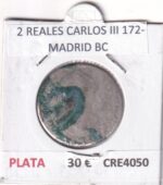 CRE4050 MONEDA ESPAÑA 2 REALES CARLOS III 172? MADRID