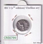 CRE6799 MONEDA  DENARIO ROMA VITELIO VESTA 69 VER FOTOS - Imagen 2