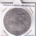CRE7622 MONEDA ESPAÑA CARLOS IV 8 REALES 1800 MEXICO FM PLATA