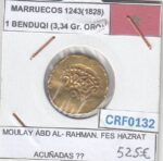 CRF0132 MARRUECOS 1 BENDUQUI 1243 (1828) MOULAY ABD AL ORO