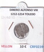 CRF0239 MONEDA ESPAÑA DINERO ALFONSO VIII 1212-1214 TOLEDO VELLON