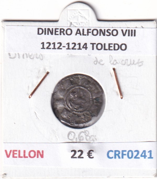 CRF0241 CRF0241 MONEDA ESPAÑA DINERO ALFONSO VIII 1212-1214 TOLEDO VELLON - Imagen 1