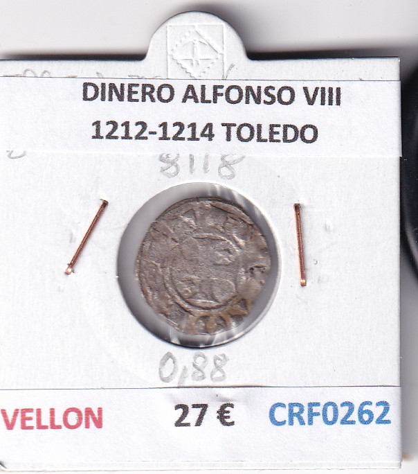 CRF0262 CRF0262 MONEDA ESPAÑA DINERO ALFONSO VIII 1212-1214 TOLEDO VELLON - Imagen 1