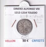 CRF0272 MONEDA ESPAÑA DINERO ALFONSO VIII 1212-1214 TOLEDO VELLON