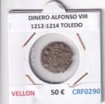 CRF0290 MONEDA ESPAÑA DINERO ALFONSO VIII 1212-1214 TOLEDO VELLON
