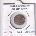 CRF0290 MONEDA ESPAÑA DINERO ALFONSO VIII 1212-1214 TOLEDO VELLON