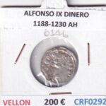 CRF0292 MONEDA ESPAÑA ALFONSO IX DINERO 1188-1230 AH VELLON