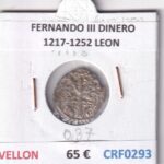 CRF0293 MONEDA ESPAÑA FERNANDO III DINERO 1217-1252 LEON VELLON