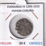 CRF0321 MONEDA ESPAÑA FERNANDO IV 1295-1312 PEPION CORUÑA VELLON