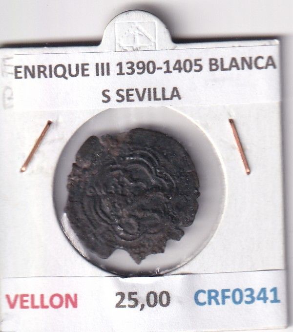 CRF0341 CRF0341 MONEDA ESPAÑA ENRIQUE III 1390-1405 BLANCA S SEVILLA VELLON - Imagen 1