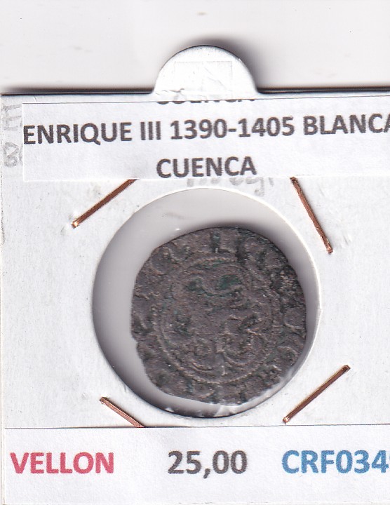 CRF0349 CRF0349 MONEDA ESPAÑA ENRIQUE III 1390-1405 BLANCA CUENCA VELLON - Imagen 1