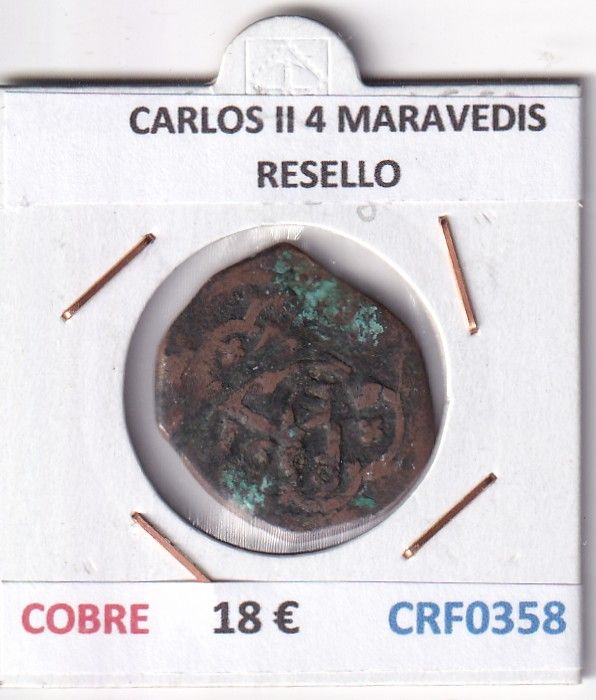 CRF0358 CRF0358 MONEDA ESPAÑA CARLOS II 4 MARAVEDIS RESELLO COBRE - Imagen 1