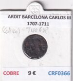 CRF0366 MONEDA ESPAÑA ARDIT BARCELONA CARLOS III 1707-1711 COBRE