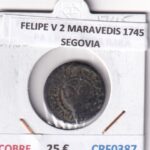 CRF0387 FELIPE V 2 MARAVEDIS 1745 SEGOVIA COBRE