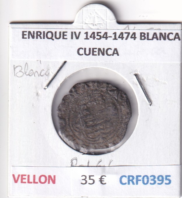 CRF0395 CRF0395 MONEDA ESPAÑA ENRIQUE IV 1454-1474 BLANCA CUENCA VELLON - Imagen 1