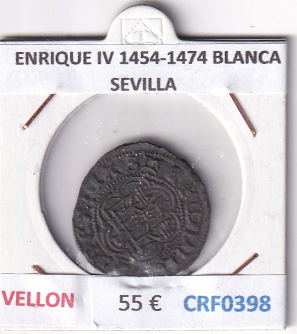 CRF0398 CRF0398 MONEDA ESPAÑA ENRIQUE IV 1454-1474 BLANCA SEVILLA VELLON - Imagen 1