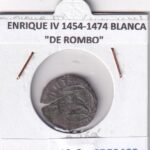 CRF0403 MONEDA ESPAÑA ENRIQUE IV 1454-1474 BLANCA "DE ROMBO" VELLON
