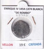 CRF0404 MONEDA ESPAÑA ENRIQUE IV 1454-1474 BLANCA "DE ROMBO" VELLON