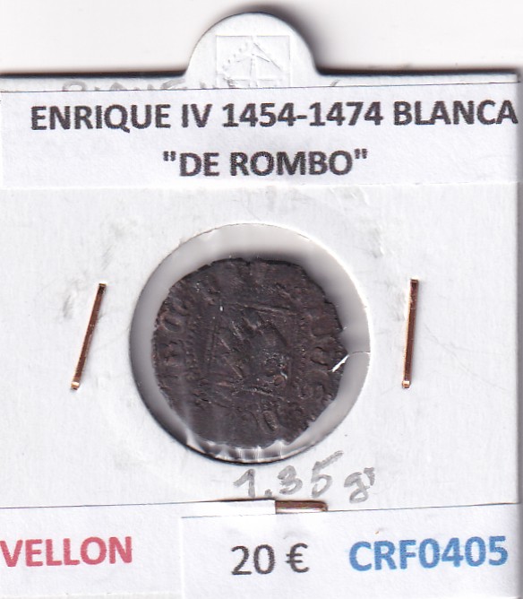 CRF0405 CRF0405 MONEDA ESPAÑA ENRIQUE IV 1454-1474 BLANCA "DE ROMBO" VELLON - Imagen 1