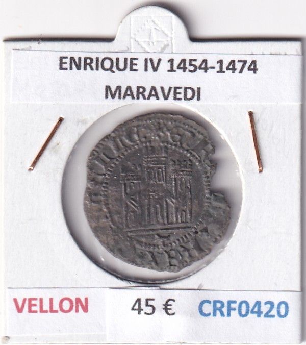 CRF0420 CRF0420 MONEDA ESPAÑA ENRIQUE IV 1454-1474 MARAVEDI VELLON - Imagen 1