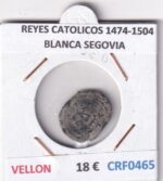 CRF0465 MONEDA ESPAÑA REYES CATOLICOS 1474-1504 BLANCA SEGOVIA VELLON