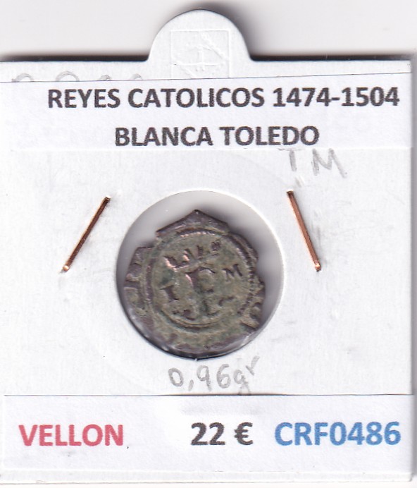 CRF0486 CRF0486 MONEDA ESPAÑA REYES CATOLICOS 1474-1504 BLANCA TOLEDO VELLON - Imagen 1