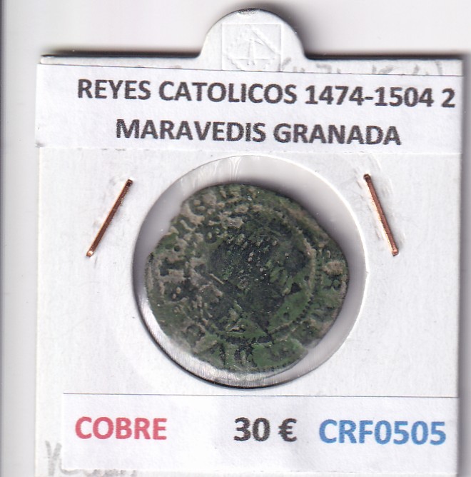 CRF0505 CRF0505 MONEDA ESPAÑA REYES CATOLICOS 1474-1504 2 MARAVEDIS GRANADA COBRE - Imagen 1