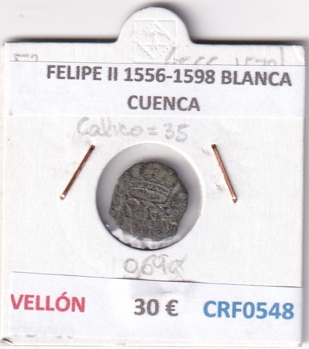 CRF0548 CRF0548 MONEDA ESPAÑA FELIPE II 1556-1598 BLANCA CUENCA VELLON - Imagen 1