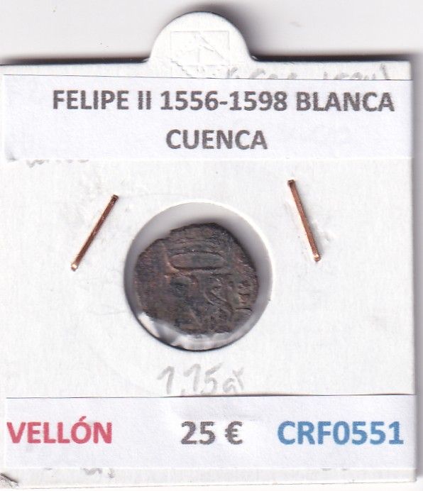 CRF0551 CRF0551 MONEDA ESPAÑA FELIPE II 1556-1598 BLANCA CUENCA VELLON - Imagen 1