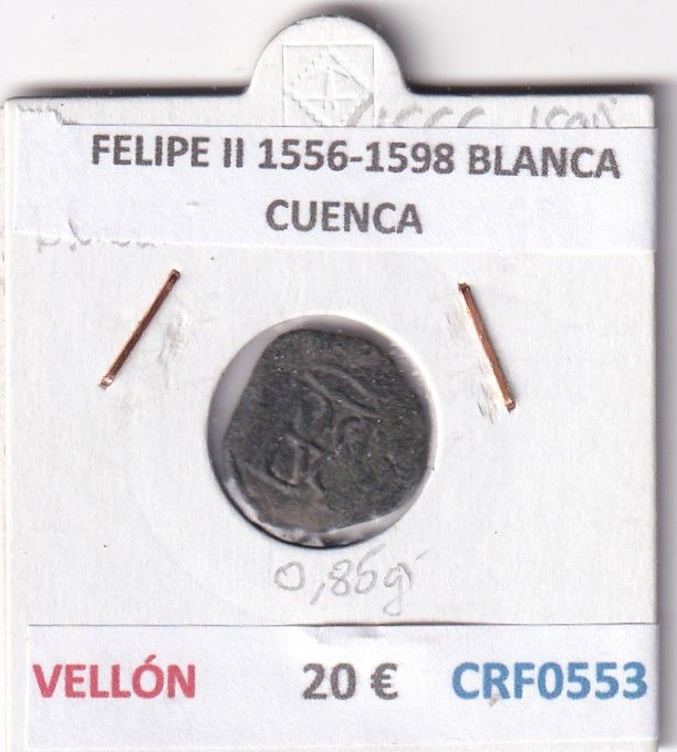 CRF0553 CRF0553 MONEDA ESPAÑA FELIPE II 1556-1598 BLANCA CUENCA VELLON - Imagen 1