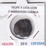 CRF0566 MONEDA ESPAÑA FELIPE II 1556-1598 2 MARAVEDIS CUENCA VELLON