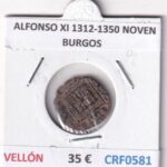 CRF0581 MONEDA ESPAÑA ALFONSO XI 1312-1350 NOVEN BURGOS VELLON