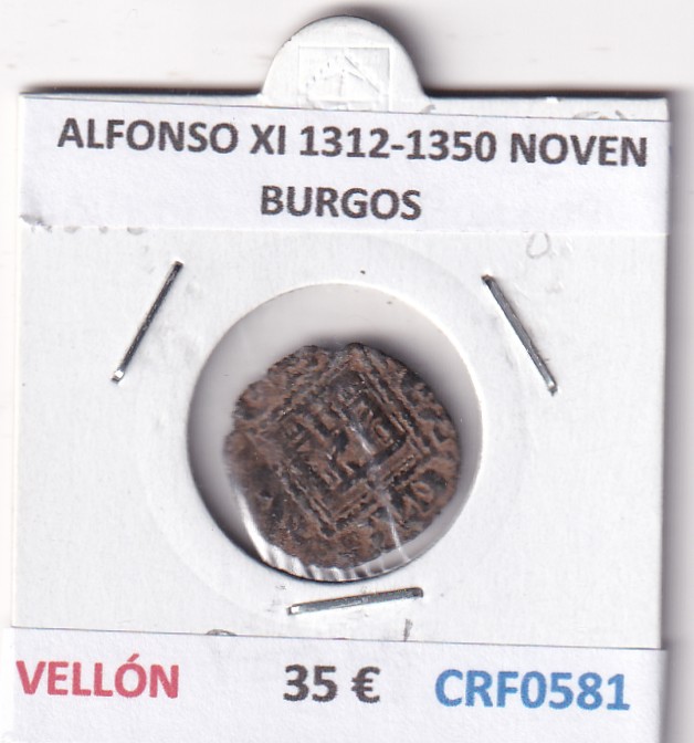 CRF0581 CRF0581 MONEDA ESPAÑA ALFONSO XI 1312-1350 NOVEN BURGOS VELLON - Imagen 1