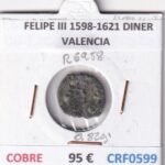 CRF0599 MONEDA ESPAÑA FELIPE III 1598-1621 DINER VALENCIA COBRE