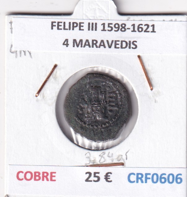 CRF0606 CRF0606 MONEDA ESPAÑA FELIPE III 1598-1621 4 MARAVEDIS COBRE - Imagen 1