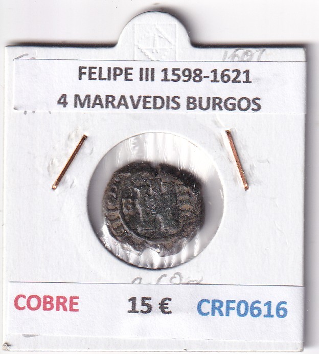 CRF0616 CRF0616 MONEDA ESPAÑA FELIPE III 1598-1621 4 MARAVEDIS BURGOS COBRE - Imagen 1