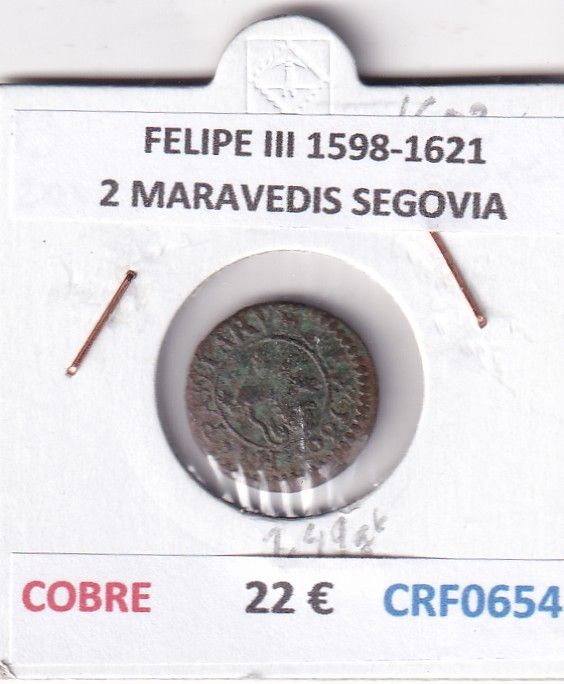 CRF0654 CRF0654 MONEDA ESPAÑA FELIPE III 1598-1621 2 MARAVEDIS SEGOVIA COBRE - Imagen 1