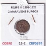CRF0674 MONEDA ESPAÑA FELIPE III 1598-1621 2 MARAVEDIS BURGOS COBRE