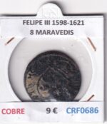 CRF0686 MONEDA ESPAÑA FELIPE III 1598-1621 8 MARAVEDIS COBRE