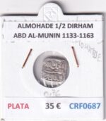 CRF0687 MONEDA ALMOHADE 1/2 DIRHAM ABD AL-MUNIN 1133-1163 PLATA