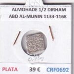 CRF0692 MONEDA ALMOHADE 1/2 DIRHAM ABD AL-MUNIN 1133-1168 PLATA
