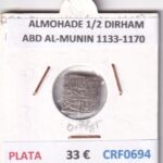 CRF0694 MONEDA ALMOHADE 1/2 DIRHAM ABD AL-MUNIN 1133-1170 PLATA