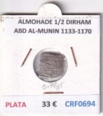 CRF0694 MONEDA ALMOHADE 1/2 DIRHAM ABD AL-MUNIN 1133-1170 PLATA