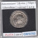 CRF0702 MONEDA ANTONINIANO ROMA FILIPO I LIBERALITAS 244-247